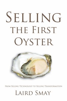 Selling the First Oyster Smay Laird 