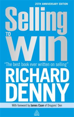 Selling to Win Denny Richard 