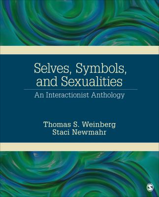 Selves Symbols and Sexualities Weinberg Thomas 