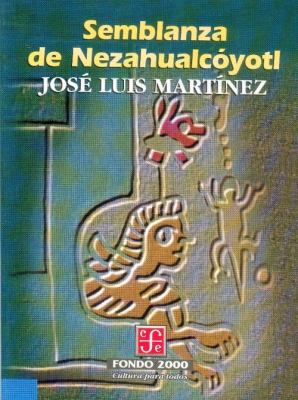 Semblanza de Nezahualcoyotl Bernal Ignacio 