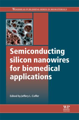Semiconducting Silicon Nanowires for Biomedical Applications Woodhead 