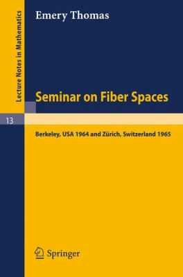 Seminar on Fiber Spaces 