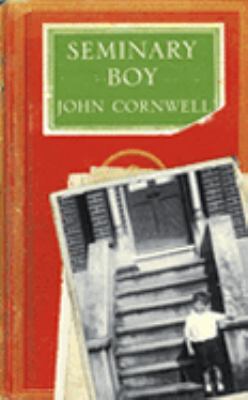 Seminary Boy Cornwell John 