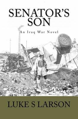 Senator s Son Larson Luke S 