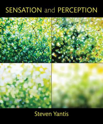 Sensation and Perception Yantis Steven 