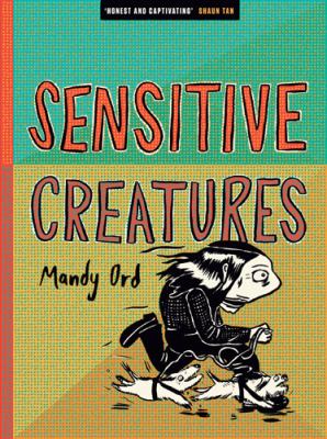 Sensitive Creatures Ord Mandy 