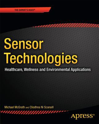 Sensor Technologies McGrath Michael J 