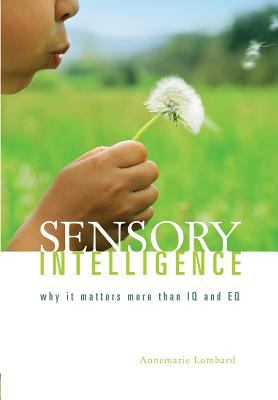 Sensory Intelligence Lombard Annemarie 