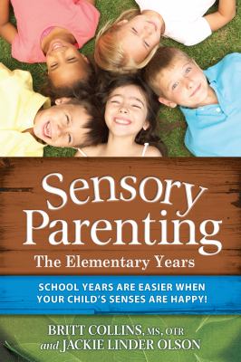 Sensory Parenting The Elementary Years Collins Britt 