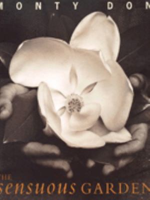 Sensuous Garden the Monty Don 