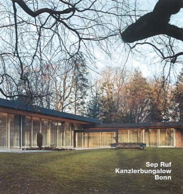 Sep Ruf Kanzlerbungalow Bonn 