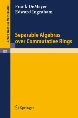 Separable Algebras Over Commutative Rings 