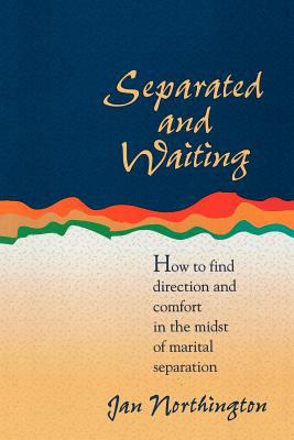 Separated and Waiting 