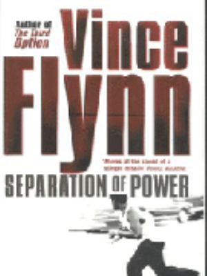 Separation of Power SIGNED Flynn Vince 