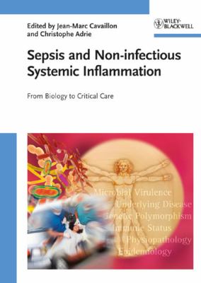 Sepsis and Non Infectious Systemic Inflammation 