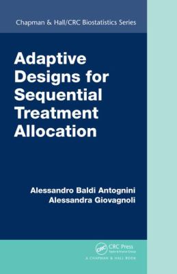 Sequential Adaptive Designs for Treatment Allocation Antognini 