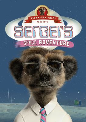 Sergeis Space Adventure Orlov Aleksandr 