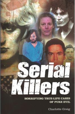 Serial Killers Greig Charlotte 