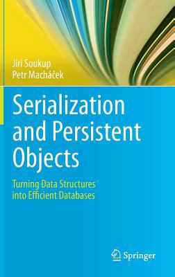 Serialization and Persistent Objects Soukup Jiri 