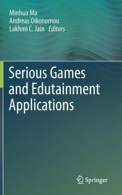 Serious Games and Edutainment Applications Antonopolous 