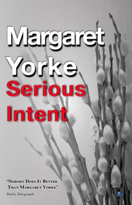 Serious Intent Yorke Margaret 