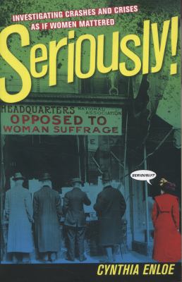 Seriously Enloe Cynthia H 