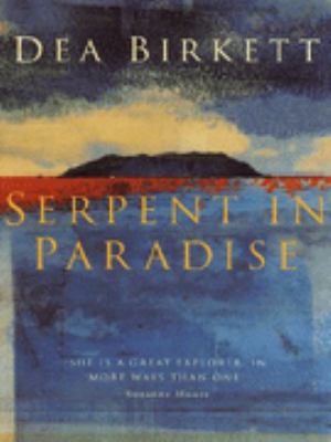 Serpent in Paradise Dea Birkett 