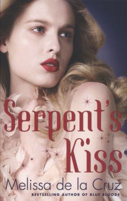 Serpent s Kiss Cruz Melissa de La 