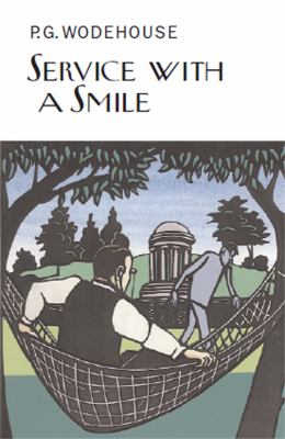 Service With a Smile Wodehouse P G 