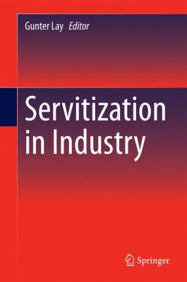 Servitization in Industry 