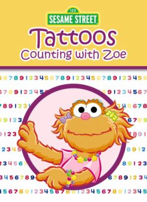 Sesame Street Tattoos Counting with Zoe 