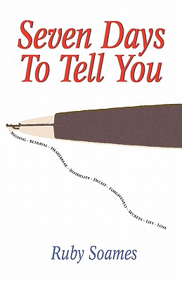Seven Days to Tell You Ruby Soames 