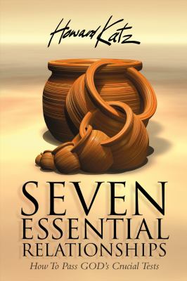 Seven Essential Relationships Katz Howard 