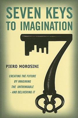 Seven Keys to Imagination Morosini Peiro 