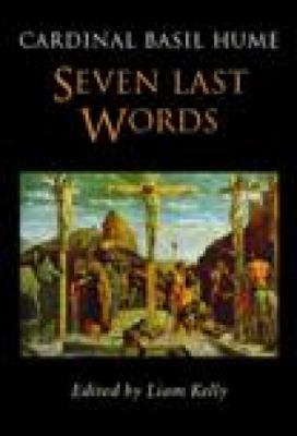 Seven Last Words Hume Basil 