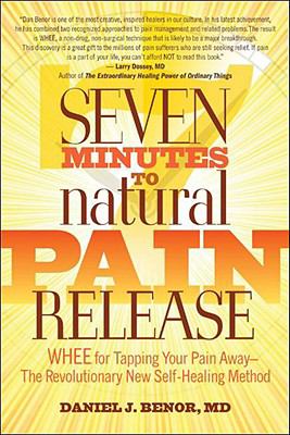 Seven Minutes to Natural Pain Release 