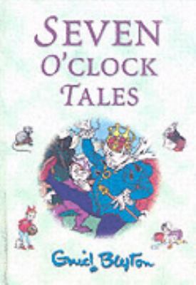 Seven O Clock Tales Enid Blyton 