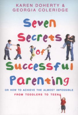 Seven Secrets of Successful Parenting Coleridge Georgia 