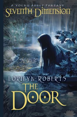 Seventh Dimension The Door Roberts Lorilyn 