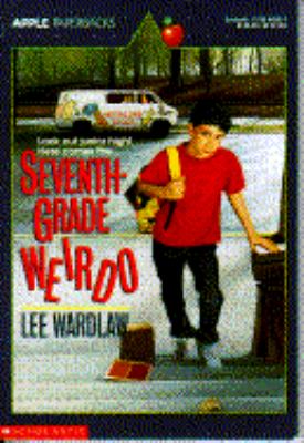 Seventh Grade Weirdo Wardlaw Lee 
