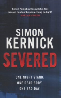 Severed Kernick Simon 