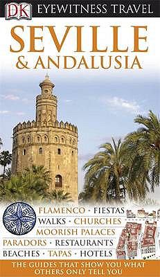 Seville Eyewitness Travel Guides Dorling Kindersley 