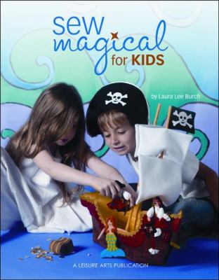 Sew Magical for Kids 