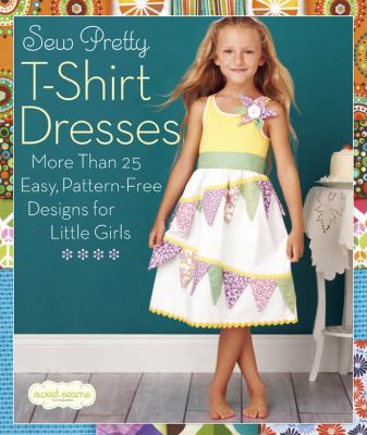 Sew Pretty T Shirt Dresses Sweet Seams 