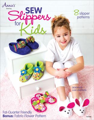 Sew Slippers for Kids Johnson Julie 