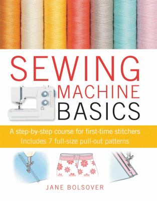 Sewing Machine Basics Bolsover Jane 