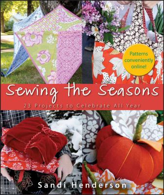 Sewing the Seasons Henderson Sandi 