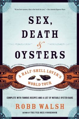 Sex Death and Oysters 