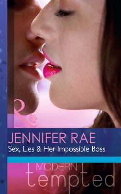 Sex Lies Her Impossible Boss Rae Jennifer 