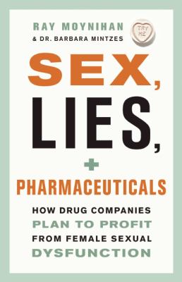 Sex Lies and Pharmaceuticals 